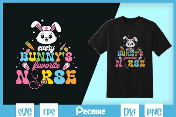 Every Bunny’s Favorite Nurse SVG for Crafts and Graphics