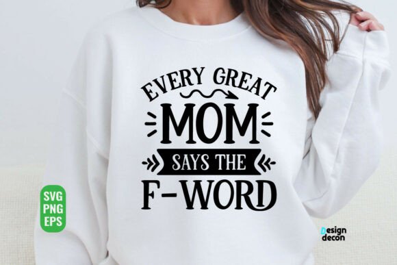 Great Mom Says Funny SVG PNG Review for Embroidery Projects