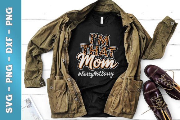 I m That Mom Mama Life Funny SVG