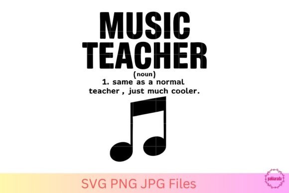 Music Teacher Definition Funny SVG Graphics for Crafts