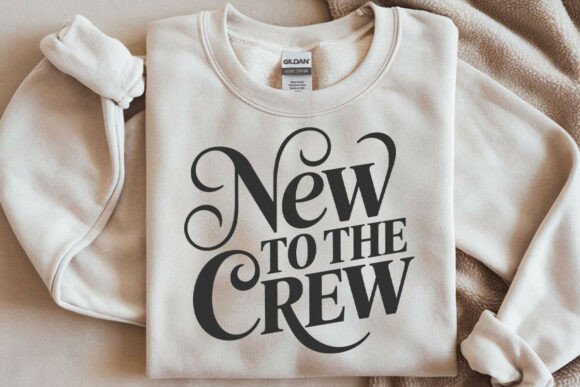New to the Crew SVG Cut File Graphics for Crafts