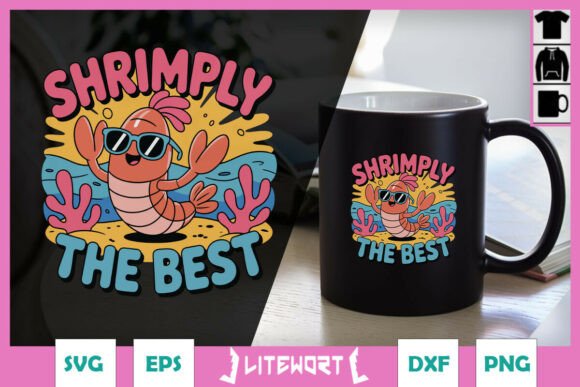 Shrimply the Best Shrimp Funny SVG for Crafts and Graphics