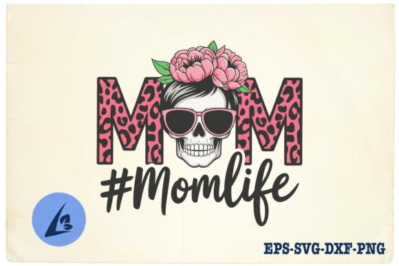 Skull Leopard Mom Life Funny SVG for Crafts and Graphics