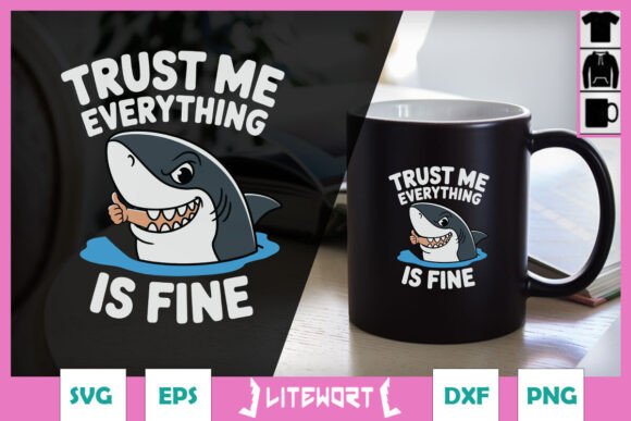 Trust Me Everything is Fine Funny SVG for Crafts and Graphics