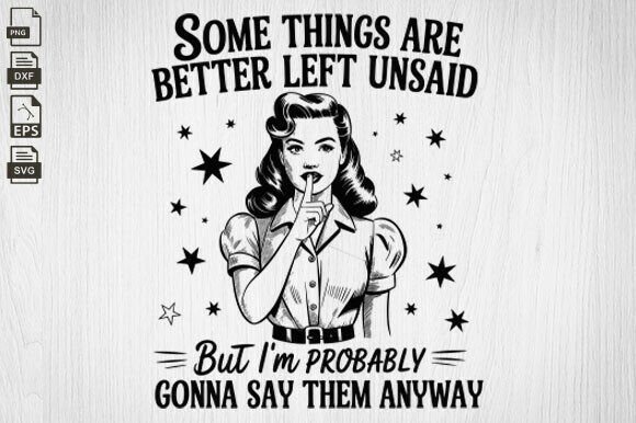 Vintage Woman Sarcastic Funny SVG